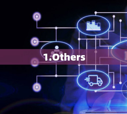 1.Others