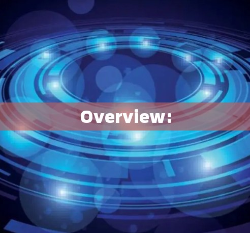 Overview: