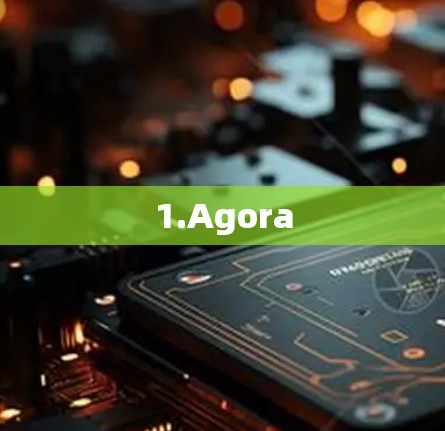 1.Agora 1.Agora